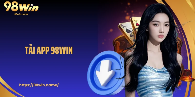 Tải app 98WIN